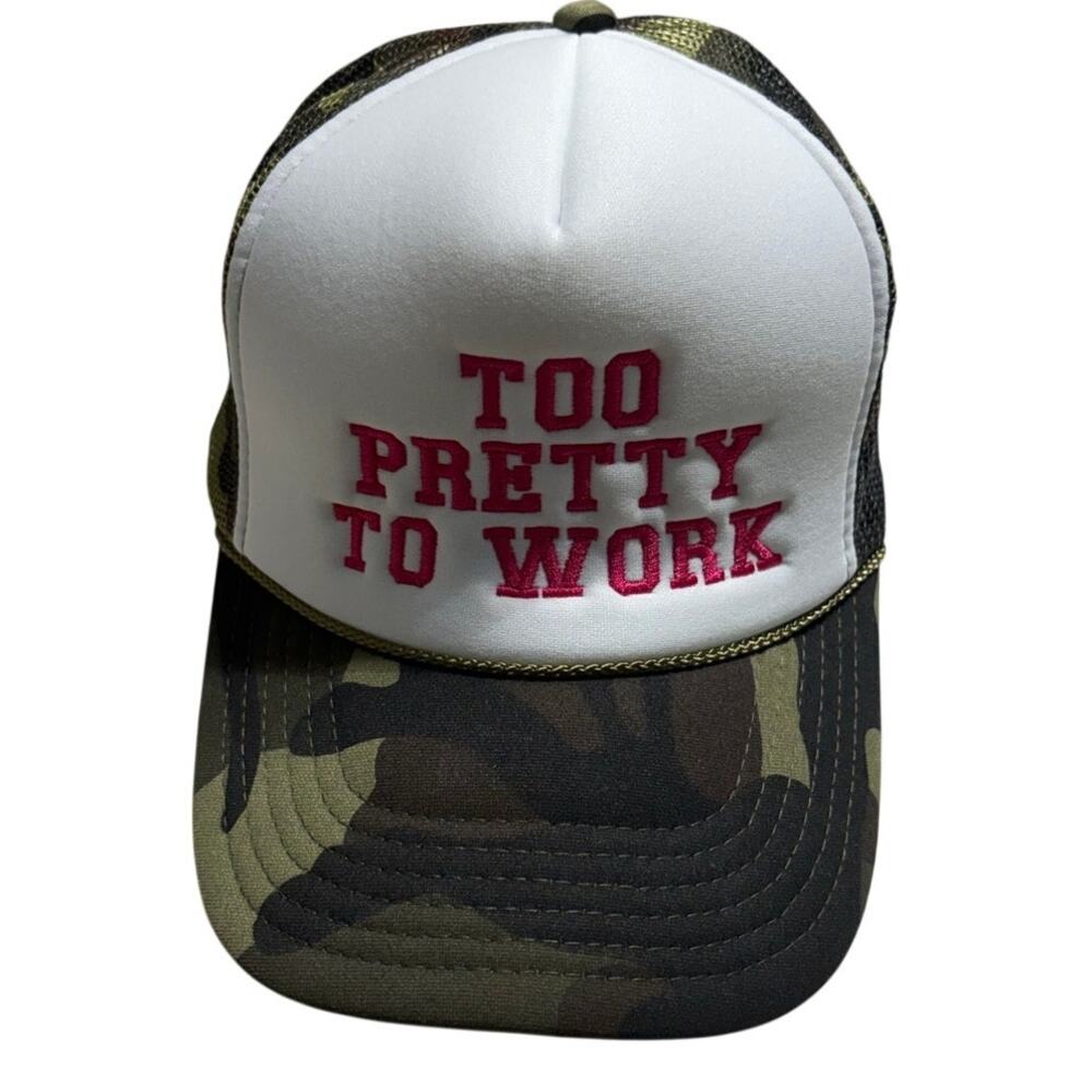 "Too Pretty To Work" Trucker Hat Camo Embroidered Pink One-Size Snapback Funny